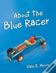 About The Blue Racer