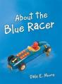 About The Blue Racer - Preview