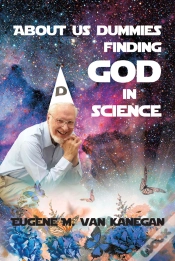 Capa do artigo About Us Dummies Finding God In Science