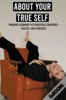 About Your True Self