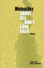 Above All, Don'T Look Back - Preview