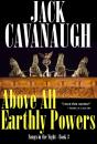 Above All Earthly Powers - Preview