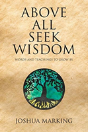 Above All Seek Wisdom - Preview