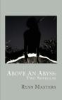 Above An Abyss - Preview