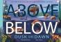 Above And Below: Dusk Till Dawn - Preview