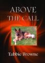 Above The Call - Preview