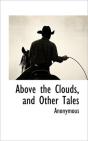 Above The Clouds, And Other Tales - Preview