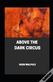 Capa do artigo Above The Dark Circus  Illustrated