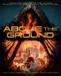 Above The Ground - Preview