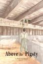 Above The Pigsty - Preview
