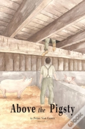 Above The Pigsty