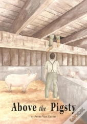 Above The Pigsty
