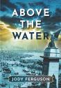 Above The Water - Preview