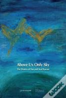 Above Us Only Sky