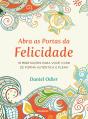 Abra As Portas Da Felicidade - Preview