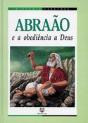 Abraão e a Obediência a Deus - Preview