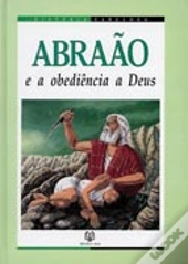Abraão e a Obediência a Deus