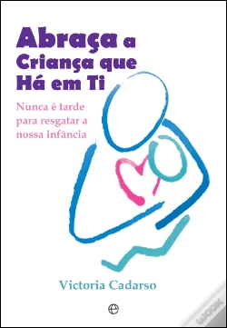 Capa do artigo Abraça a Criança que Há em Ti