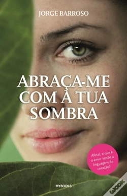 Capa do artigo Abraça-me com a tua Sombra