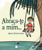Abraça-te a Mim...