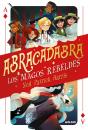 Abracadabra 1 - Los Magos Rebeldes - Preview
