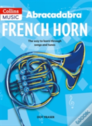 Abracadabra French Horn (Pupil'S Book)