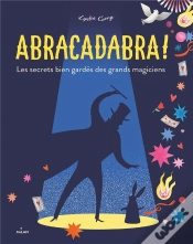 Capa do artigo Abracadabra ! Les Secrets Bien Gardes Des Grands Magiciens
