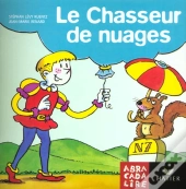 Abracadalire T.15; Le Chasseur De Nuages