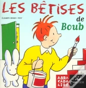 Abracadalire T.2; Les Bêtises De Boub