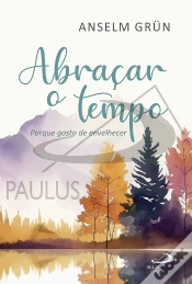 Capa do artigo Abraçar o Tempo