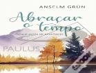 Abraçar o Tempo