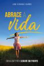 Abrace A Vida - Preview