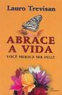 Abrace a Vida - Preview