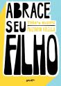 Abrace Seu Filho - Preview