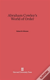 Abraham Cowley'S World Of Order