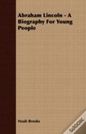 Capa do artigo Abraham Lincoln - A Biography For Young