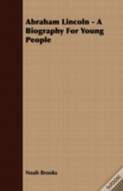 Capa do artigo Abraham Lincoln - A Biography For Young