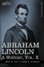 Abraham Lincoln: A History, Vol.X - Preview