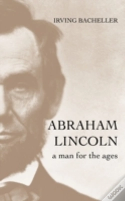 Capa do artigo Abraham Lincoln: A Man For The Ages