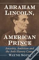 Abraham Lincoln, American Prince
