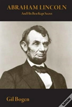 Capa do artigo Abraham Lincoln And His Best Kept Secret