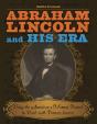 Abraham Lincoln And His Era - Preview