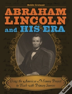 Capa do artigo Abraham Lincoln And His Era
