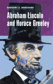 Capa do artigo Abraham Lincoln And Horace Greeley