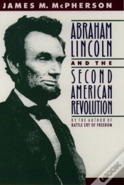 Capa do artigo Abraham Lincoln And The Second American Revolution