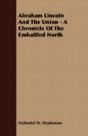 Abraham Lincoln And The Union - A Chroni - Preview