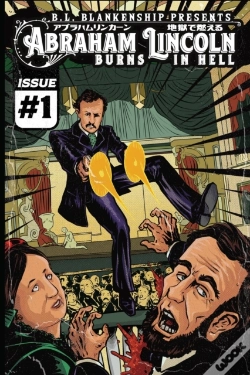 Capa do artigo Abraham Lincoln Burns In Hell