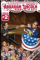 Abraham Lincoln Burns In Hell Issue #2