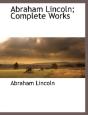 Abraham Lincoln; Complete Works - Preview