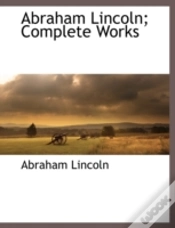 Capa do artigo Abraham Lincoln; Complete Works